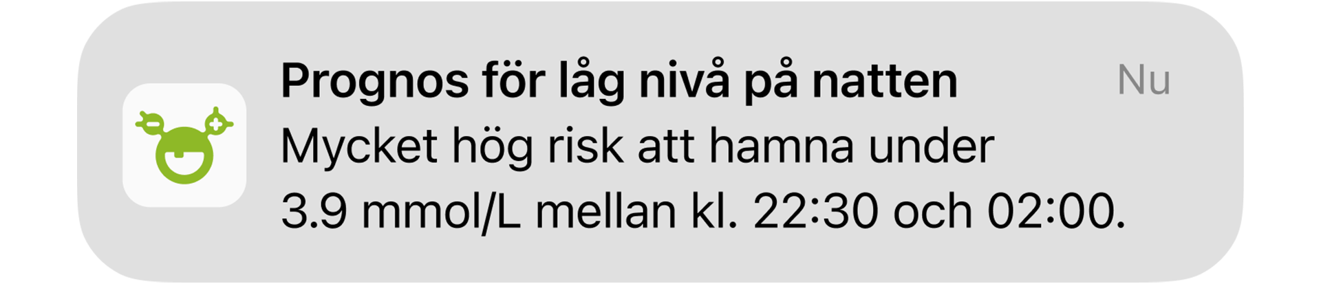  ”Prognos för låg nivå på natten”-pop up som informerar användaren om en mycket hög risk för hypoglykemi under natten.